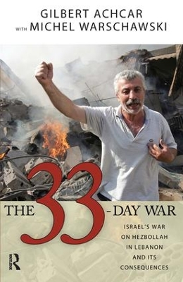 33 Day War by Gilbert Achcar