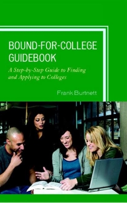 Bound-for-College Guidebook by Frank Burtnett