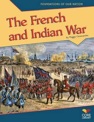 French and Indian War by Peggy Caravantes