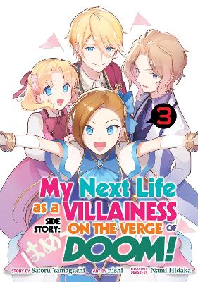 My Next Life as a Villainess Side Story: On the Verge of Doom! (Manga) Vol. 3 book