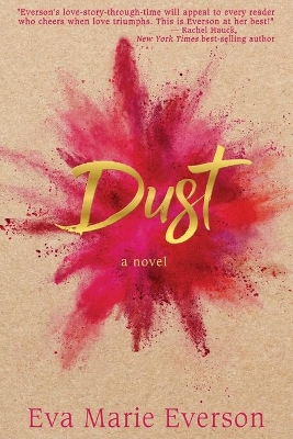 Dust: A Southern Fiction Novel book