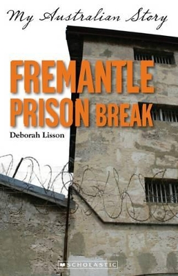 Fremantle Prison Break book