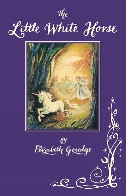 The The Little White Horse by Elizabeth Goudge