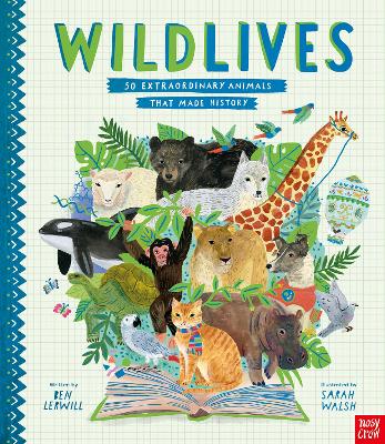 WildLives: 50 Extraordinary Animals that Made History book