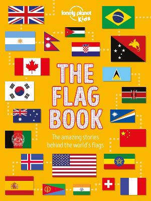Lonely Planet Kids The Flag Book book