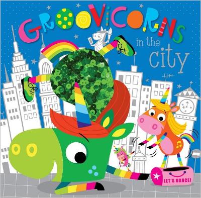 Groovicorns in the City book
