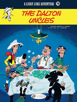 Lucky Luke Vol. 78: The Dalton Uncles by Laurent Gerra