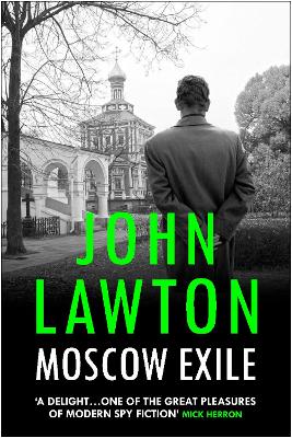 Moscow Exile by John Lawton