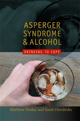 Asperger Syndrome and Alcohol book