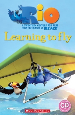 Rio: Learning to fly by Fiona Davis