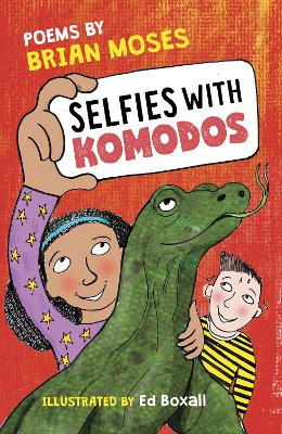 Selfies With Komodos: Poems by book