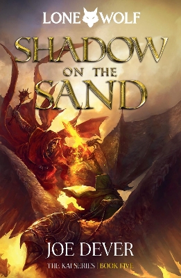 Shadow on the Sand: Lone Wolf #5 by Joe Dever