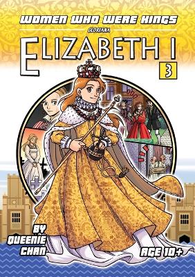 Elizabeth I: A Graphic Novel book