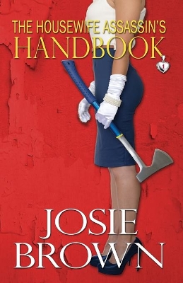 Housewife Assassin's Handbook book