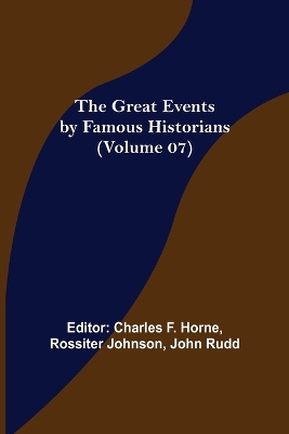 The Great Events by Famous Historians (Volume 07) book