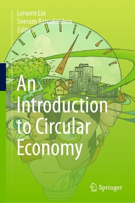 An Introduction to Circular Economy by Lerwen Liu