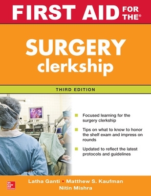 First Aid for the Surgery Clerkship, Third Edition book