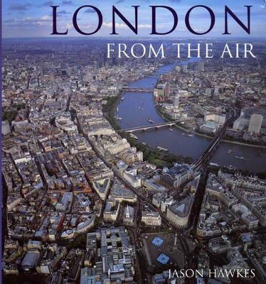London From The Air (3rd Edition) book