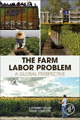 The Farm Labor Problem: A Global Perspective book