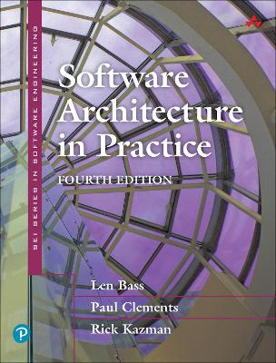 Software Architecture in Practice by Len Bass