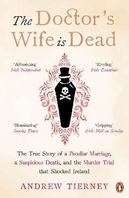 The Doctor's Wife Is Dead by Andrew Tierney