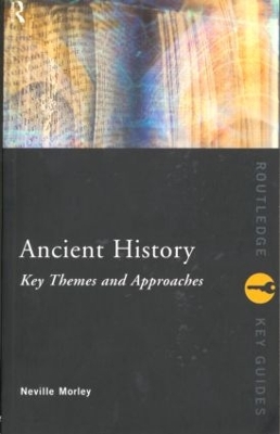 Ancient History: Key Themes and Approaches book