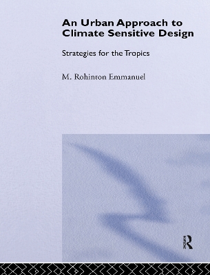 An Urban Approach To Climate Sensitive Design by Rohinton Emmanuel