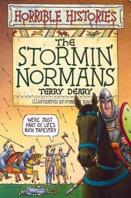 Horrible Histories: Stormin' Normans by Terry Deary