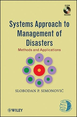 Systems Approach to Management of Disasters by Slobodan P. Simonovic