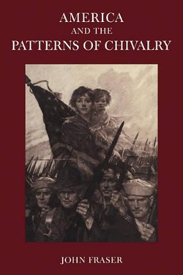 America and the Patterns of Chivalry book