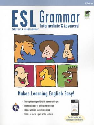 ESL Grammar: Intermediate & Advanced Premium Edition with E-Flashcards book