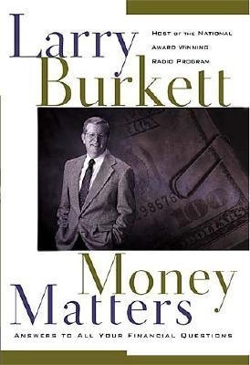 Money Matters by Larry Burkett