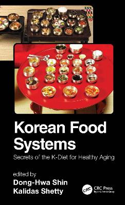 Korean Food Systems: Secrets of the K-Diet for Healthy Aging book