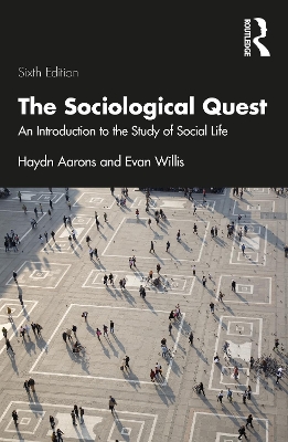 The Sociological Quest: An Introduction to the Study of Social Life book
