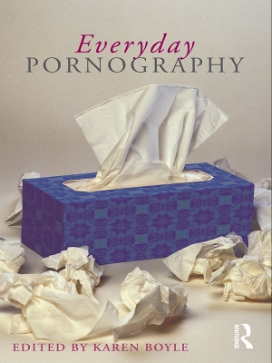 Everyday Pornography by Karen Boyle