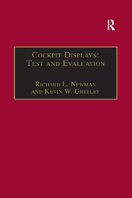Cockpit Displays: Test and Evaluation by Richard L. Newman