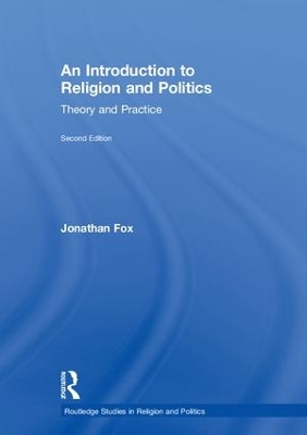 An Introduction to Religion and Politics by Jonathan Fox