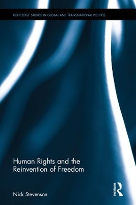 Human Rights and the Reinvention of Freedom book