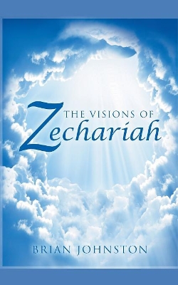 The Visions of Zechariah book