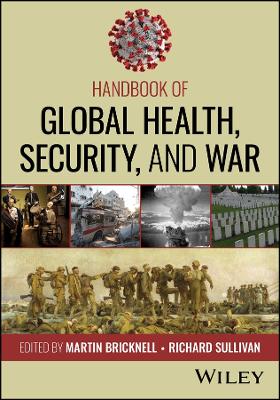Handbook of Global Health, Security, and War book