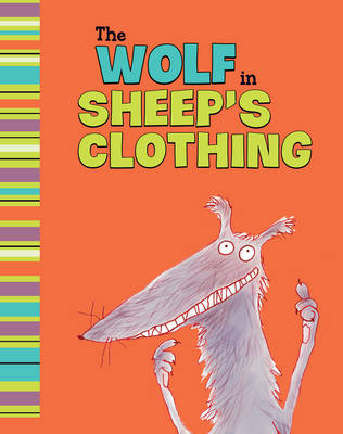 The Wolf in Sheep's Clothing by Mark White