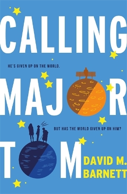 Calling Major Tom by David M. Barnett