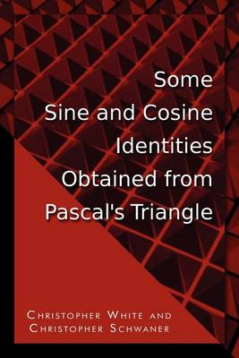 Some Sine and Cosine Identities Obtained from Pascal's Triangle book