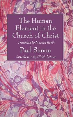 Human Element in the Church of Christ book