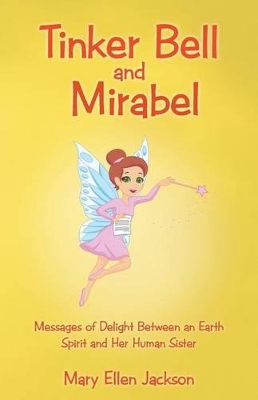 Tinker Bell and Mirabel book