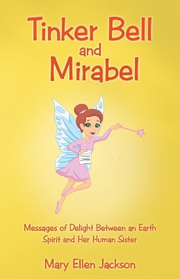 Tinker Bell and Mirabel book