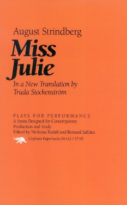 Miss Julie by August Strindberg