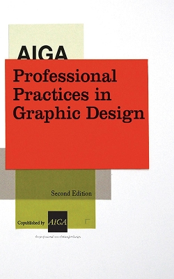 AIGA Professional Practices in Graphic Design book