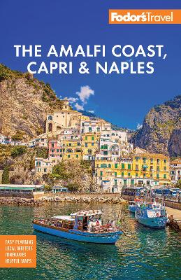 Fodor's Amalfi Coast, Capri & Naples book