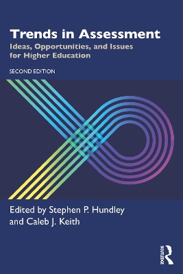 Trends in Assessment: Ideas, Opportunities, and Issues for Higher Education book